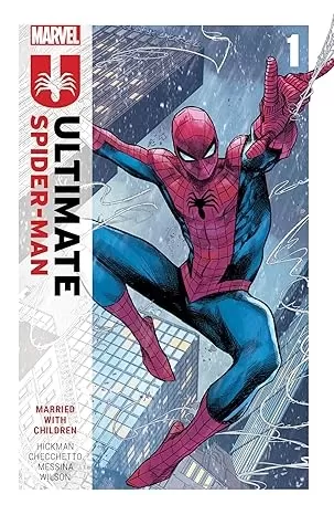 Ultimate Spider-Man autorstwa Jonathan Hickman Vol. 1: Żonaty z dziećmi