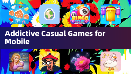 Addictive Casual Games for Mobile