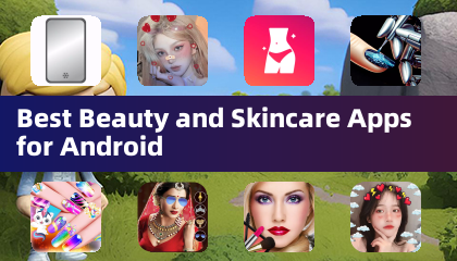 最佳 Android 美容與護膚應用程式