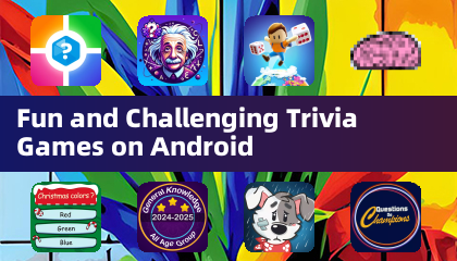Unterhaltsame und herausfordernde Trivia -Spiele auf Android