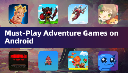 Muss-Spiel Abenteuerspiele für Android