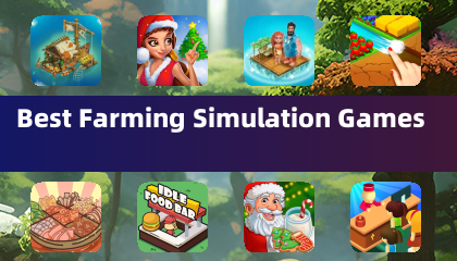 Best Farming Simulation Games