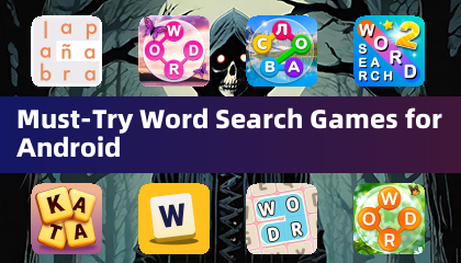 Must-Try Word Search Games for Android