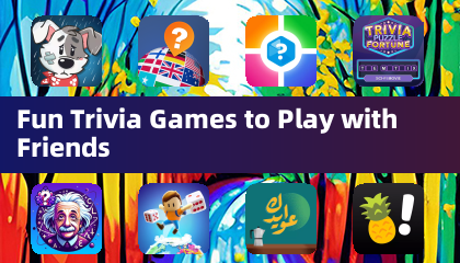 Fun Trivia Games to Play with Friends
