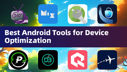 Melhores Ferramentas Android para Otimização de Dispositivo
